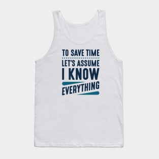 I Know Everything Tank Top